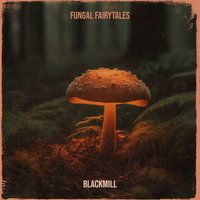 Fungal Fairytales - EP