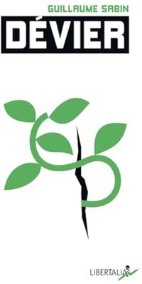 Dévier - Économie de l'émancipation & écologie des relations