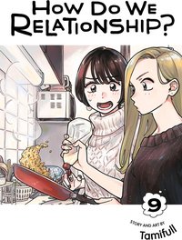 How Do We Relationship?, Vol. 9