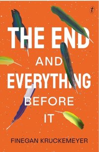 The End and Everything Before It