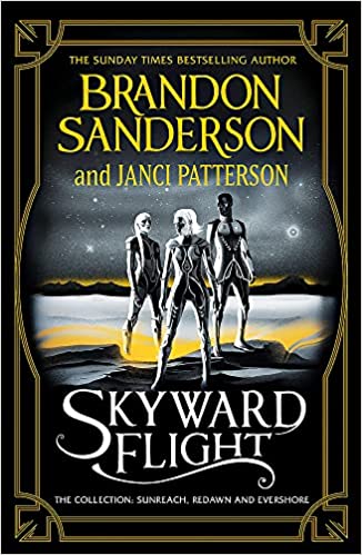 Skyward Flight: The Collection: Sunreach / ReDawn / Evershore