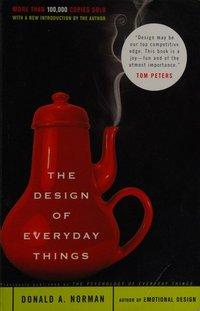 The design of everyday things (Basic Books 2002)