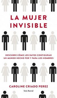 La mujer invisible (Seix Barral 2020)