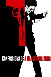 Confessions of a Dangerous Mind