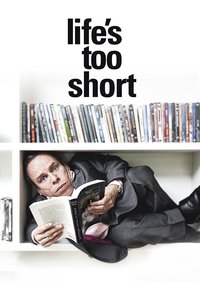 Life's Too Short